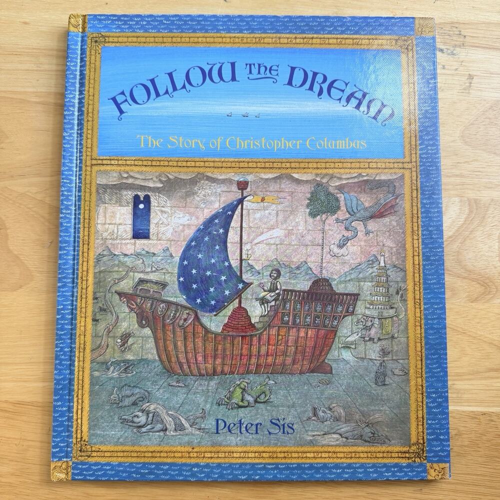 Follow the Dream The Story of Christopher Columbus Hardcover Library Binding